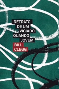 Retrato de Um Viciado Quando Jovem