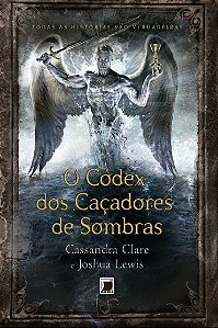 Codex dos Cacadores de Sombras, O