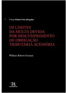 Limites da Multa Devida por Descumprimento de Obrigacao Tributaria Acessori