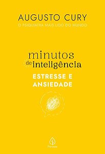 Minutos de Inteligencia: Estresse e Ansiedade
