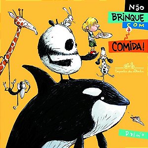 Nao Brinque com a Comida