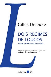 Dois Regimes de Loucos - Textos e Entrevistas (1975-1995)