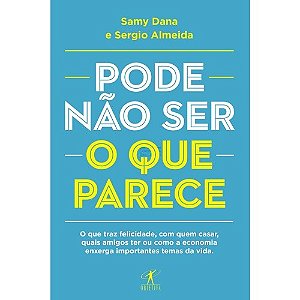 Pode Nao Ser o Que Parece - o Que Traz Felicidade, com Quem se Casar, Quais