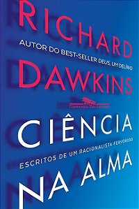 Ciencia da Alma - Escritos de Um Racionalista Fervoroso