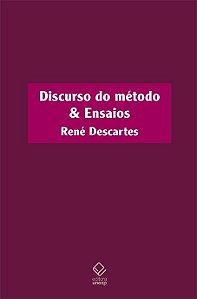 Discurso do Metodo & Ensaios