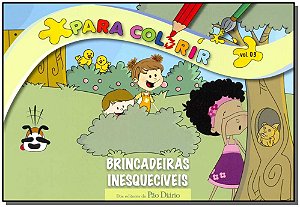 Para Colorir - Vol.3 - Brincadeiras Inesqueciveis