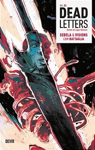 Dead Letters Volume 2: Santos de Lugar Nenhum