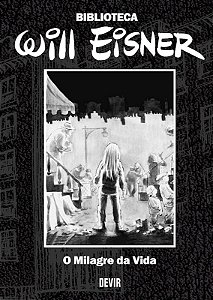 Biblioteca Eisner o Milagre da Vida
