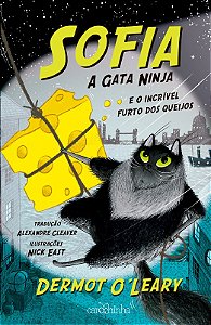 Sofia, a Gata Ninja Vol.2: e o Incrivel Furto dos Queijos