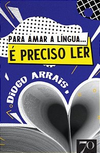 Para Amar a Lingua... e Preciso Ler!