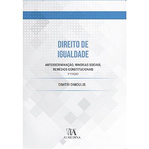 Direito de Igualdade - Antidiscriminacao, Minorias Sociais, Remedios Consti