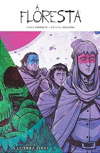 Floresta, a - Volume 6: a Guerra Final