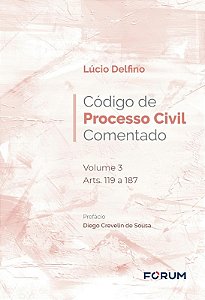 Codigo de Processo Civil Comentado Vol. 3