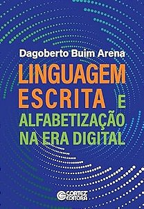 Linguagem Escrita e Alfabetizacao na era Digital