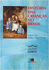 Historia das Criancas no Brasil