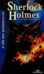 Sherlock Holmes - o Cao dos Baskervilles