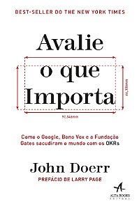 Avalie o Que Importa: Como o Google, Bono Vox e a Fundacao Gates Sacudiram