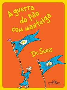 Guerra do Pao com Manteiga, A