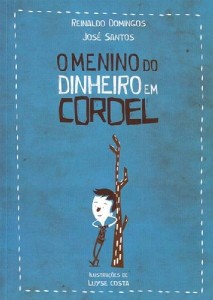 Menino do Dinheiro em Cordel, O