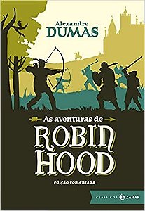 Aventuras de Robin Hood: Edicao Comentada, as