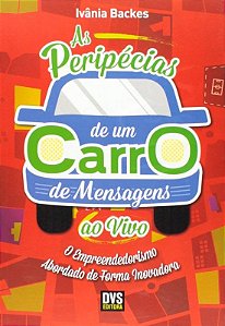 Peripecias de Um Carro de Mensagens ao Vivo, as
