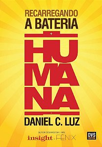 Recarregando a Bateria Humana