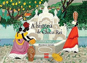 Historia de Chico Rei, A