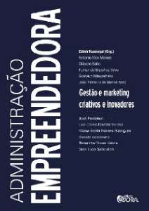 Administracao Empreendedora - Gestao e Marketing Criativos e Inovadores