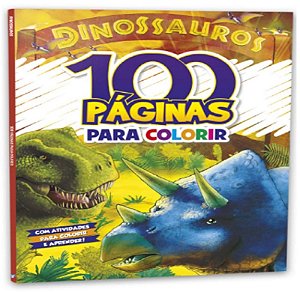 100 Páginas para Colorir - Dinossauros