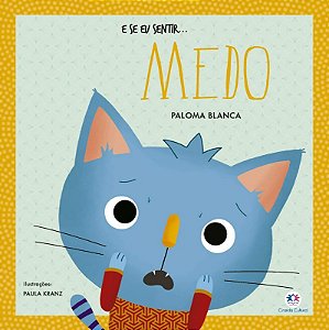 E se Eu Sentir... Medo