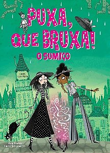 Puxa, Que Bruxa!: o Sumico Livro 2