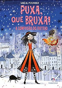 Puxa, Que Bruxa!: a Confusao do Feitico - Livro 4