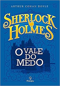 Sherlock Holmes: o Vale do Medo