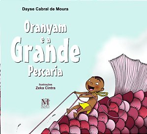 Oranyam e a Grande Pescaria