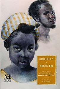Cinderela e Chico rei