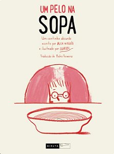 Pelo na Sopa, Um