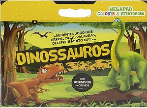 Megapad - Colorir & Atividades: Dinossauros