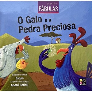 Galo e a Pedra Preciosa, O
