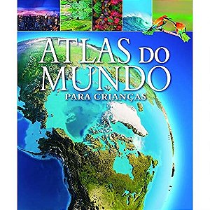 Atlas do Mundo para Criancas Formato Menor