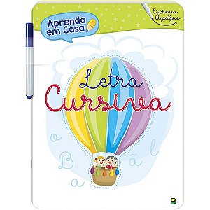 Aprenda em Casa - Escreva e Apague: Letra Cursiva - Acompanha Canetinha