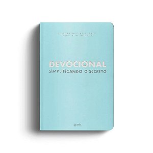 Devocional - Simplificando o Secreto