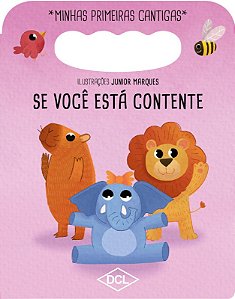 Minhas Primeiras Cantigas - se Voce Esta Contente