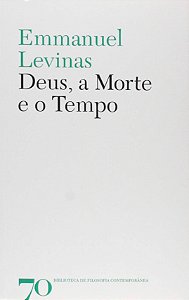 Deus, a Morte e o Tempo