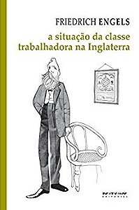 Situacao da Classe Trabalhadora na Inglaterra, a - Col. Mundo do Trabalho