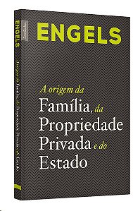 Origem da Familia, da Propriedade Privada e do Estado, A