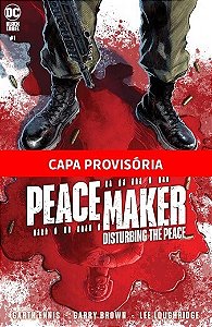 Pacificador: Pertubando a Paz, O