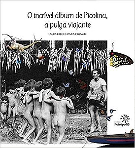 Incrivel Album de Picolina, a Pulga Viajante, O