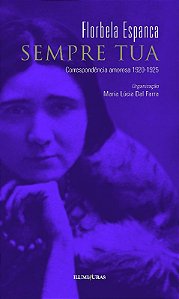 Sempre Tua - Correspondencia Amorosa 1920-1925