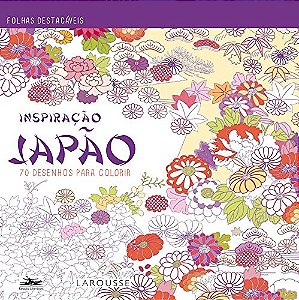 Inspiracao Japao - 70 Desenhos para Colorir