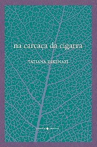 Na Carcaca da Cigarra